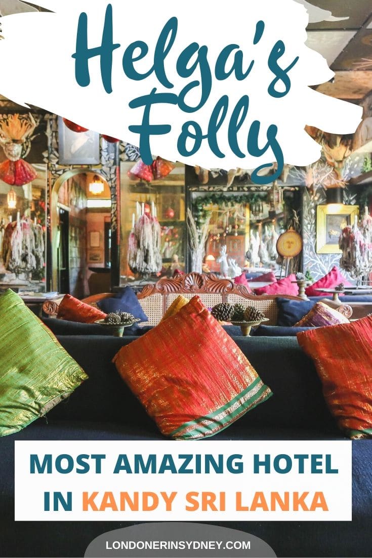 Helgas-folly-kandy-sri-lanka - Londoner In Sydney