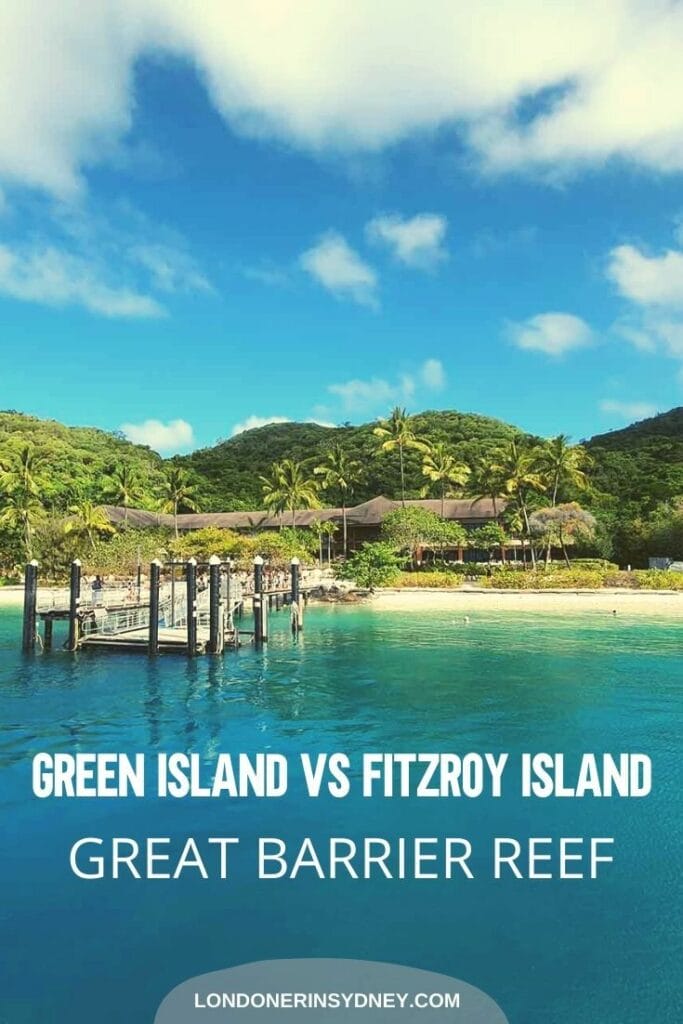 Green-island-or-fitzroy-island-day-trip-from-cairns-1 - Londoner In Sydney Green-island-or-fitzroy-island-day-trip-from-cairns-1