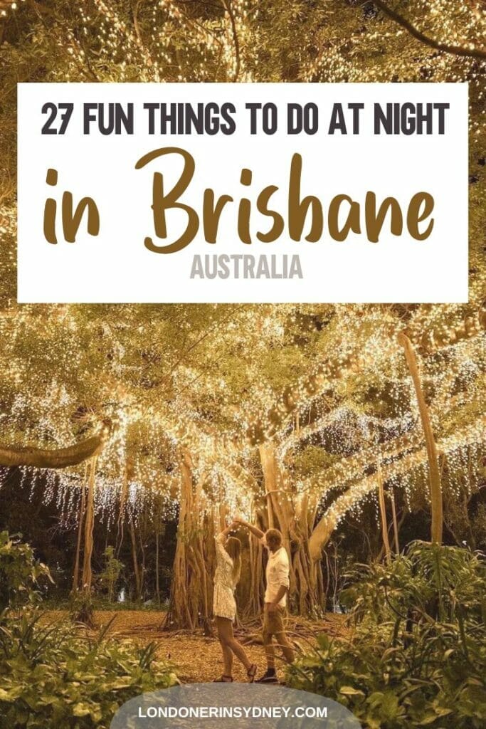 things-to-do-in-brisbane-at-night - Londoner In Sydney things-to-do-in-brisbane-at-night