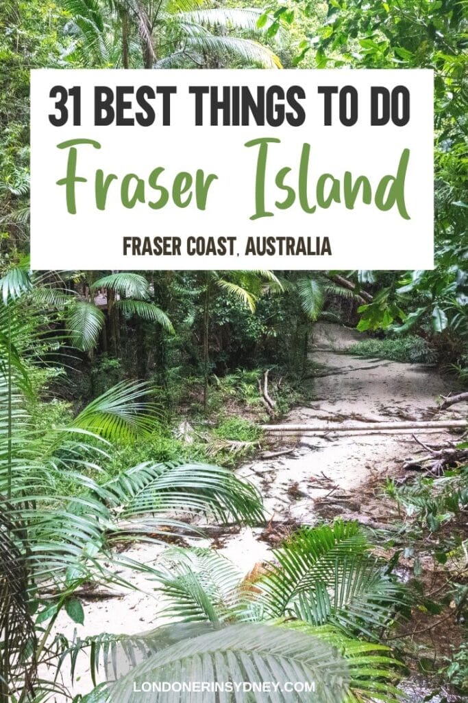 things-to-do-in-fraser-island - Londoner In Sydney things-to-do-in-fraser-island